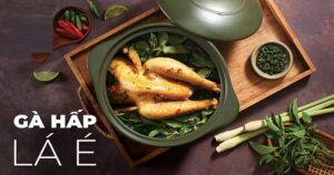 Bắt tay vào làm món gà hấp lá é cho bữa cơm gia đình bạn